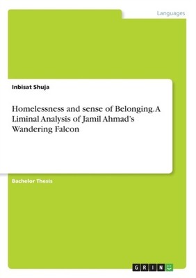 Shuja - Homelessness and sense of Belonging. A Liminal Analysis of Jam - G555z