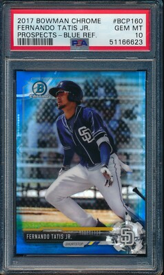 PSA 10 FERNANDO TATIS JR. 2017 Bowman Chrome BLUE REFRACTOR #/150 