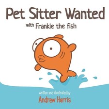 Pet Sitter Wanted by Andrew Harris (English) Paperback Book