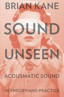 Brian Kane | Sound Unseen | Taschenbuch | Englisch (2016) | Buch