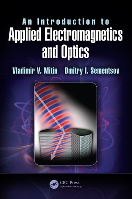Eine Einführung in die angewandte Elektromagnetik und Optik - 9781498776295