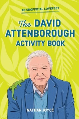 The David Attenborough Activity Book by Nathan Joyce (Paperback Book)