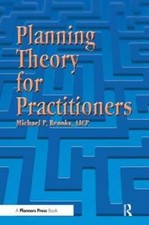 Planning Theory for Practitioners by Michael Brooks: Used