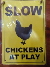 SLOW CHICKENS AT PLAY Metal Chicken Warning Fun Metal Hanging Sign & String