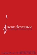 Incandesence: 365 Readings With Women Mystics by 