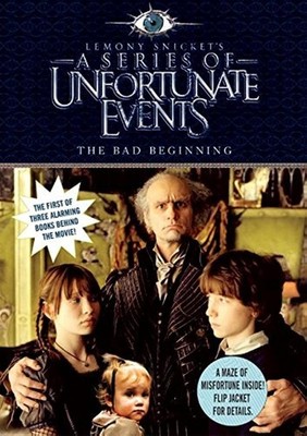 The Bad Beginning, Movie Tie-in Edition (A Series of Unfortunate Events, Boo...