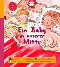 Regina Masaracchia ~ Ein Baby in unserer Mitte - Das Kindersac ... 9783950235715