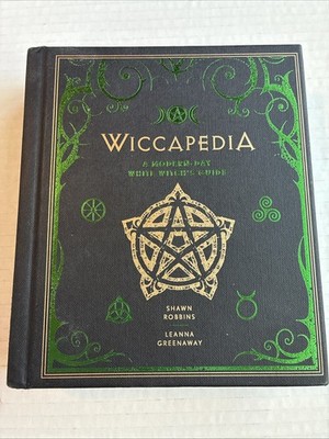 Wiccapedia: A Modern-Day White Witch's Guide (The Modern-Day Witch, 1) (Volu...
