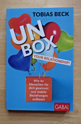 Unbox your Relationship! von Tobias Beck (2019, Taschenbuch) NEU und ungelesen