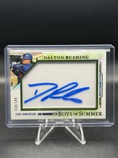 2025 Dalton Rushing Boys of Summer Auto /199 Los Angeles Dodgers