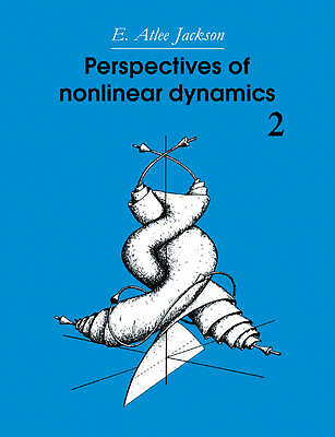 Perspectives of Nonlinear Dynamics: Volume 2 Jackson Paperback 9780521426336