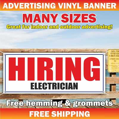 #ad NOW HIRING ELECTRICIAN Advertising Banner Vinyl Mesh Sign Job Work Employment $40.59