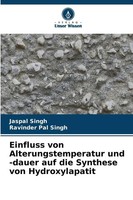 Jaspal Singh (U. A.) | Einfluss Von Alterungstemperatur Und -Dauer Auf Die...