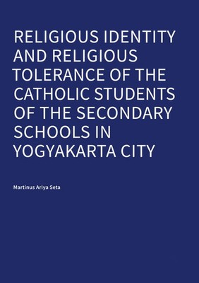 Religious Identity and Religious Tolerance of the Catholic Students of the...