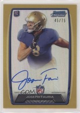 2013 Bowman Rookie Chrome Refractor Gold 45/75 Joseph Fauria #RCRA-JFA Auto 0b2
