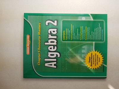Algebra 2: Chapter 5 Resource Masters ISBN 9780076607891 0076607895 2011
