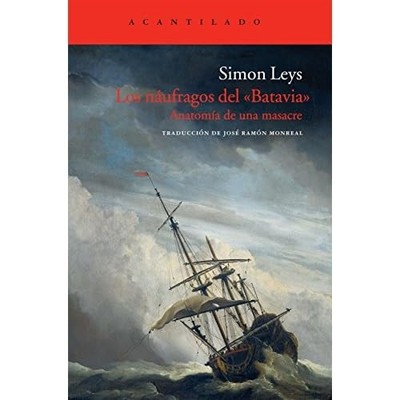Los n�ufragos del Batavia: anatom�a de una masacre - Spanish Language Paperback