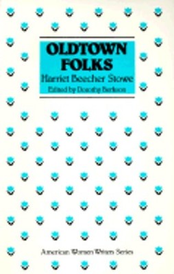 Oldtown Folks by Dorothy Berkson: Used