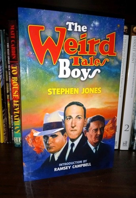 #ad #ad THE WEIRD TALES BOYS Stephen Jones Lovecraft Robert Howard Clark Ashton Smith $25.00