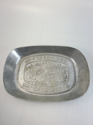 Vintage Pewter Bread Tray Duratale by Leonard ''Give Us This Day Our Daily Bread''