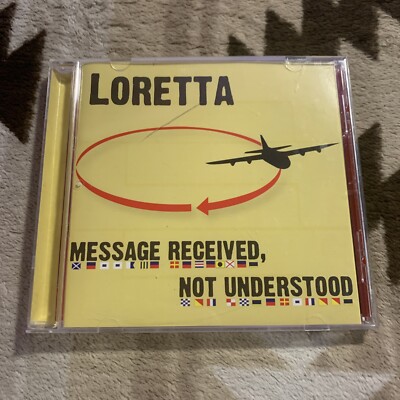 Loretta - Message Received, Not Understood | eBay