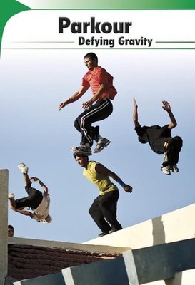 Parkour: Defying Gravity by Capstone (English) Paperback Book