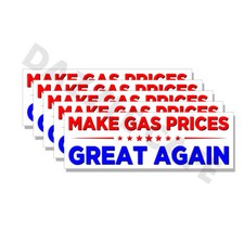 Make GAS PRICES Great Again Funny MAGA Trump Vote Election 9" Vinyl Decal 5 Pack