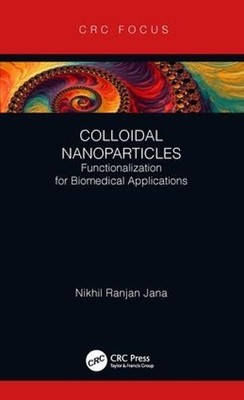 Colloidal Nanoparticles - 9781138337602