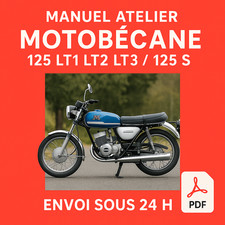 Manuel Atelier Motobécane 125 LT1 LT2 LT3 et 125 S 1970-1980 Revue Technique Mot