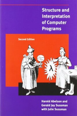 Structure and Interpretation of Computer Programs, Abelson 9780262510875 New..