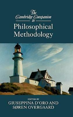 The Cambridge Companion to Philosophical Methodology D'Oro Overgaard Hardback