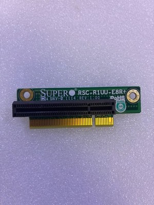   Supermicro RSC-R1UU-E8R+ 1U PCIe x8 Riser Card Rev 1.00