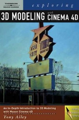 Exploring 3D Modeling with Cinema 4D R9 - Paperback, by Alley Tony - Acceptable