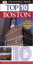 Boston (Eyewitness Top 10 Travel Guides) by Harris, Patricia, Lyon, David, Schu