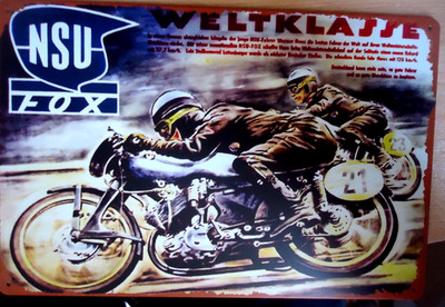 NSU  FOX  WELTKLASSE  MOTORRAD  ... Retro Blechschild  20 x 30 cm kleiner Knick