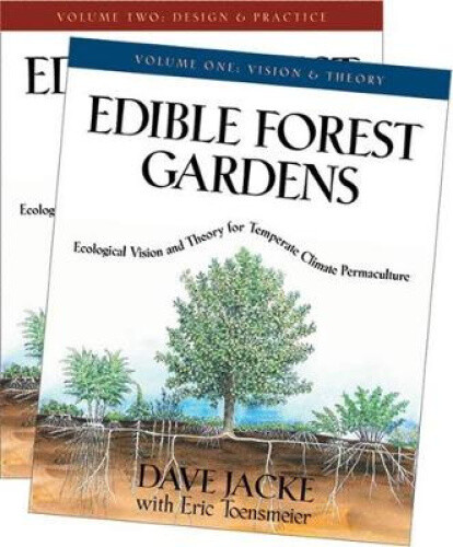 Edible Forest Gardens: 2 Volume Set by Jacke, Dave