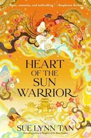 Heart Of The Sun Warrior | A Novel | Sue Lynn Tan | Englisch | Taschenbuch