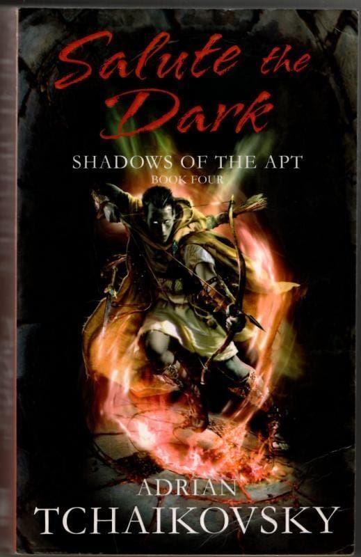 Salute the Dark : Adrian Tchaikovsky