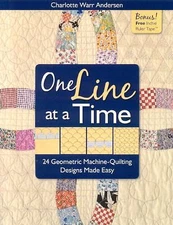 One Line at a Time: 24 Geometric Machine-Quilting Designs Made Easy [With...