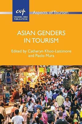 Asian Genders in Tourism (Aspects of Tourism, 75) (Volume 75) by 