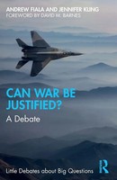 Can War Be Justified? A Debate Andrew Fiala (U. A.) Taschenbuch Englisch 2023