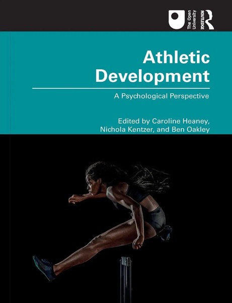 Athletic Development A Psychological Perspective Caroline Heaney (U. A.) Buch-image