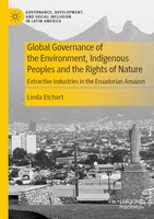 Linda Etchart | Global Governance Of The Environment, Indigenous Peoples And...