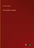 Lourens Coster | The Haarlem Legend | Buch | Englisch (2022) | Gebunden