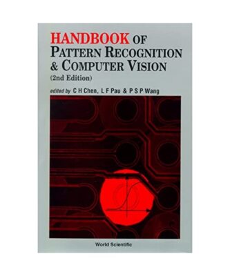 Handbook of Pattern Recognition and Computer Vision (2nd Edition)
