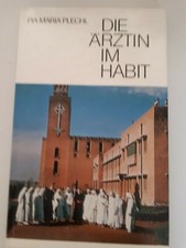 Die &Auml;rztin im Habit-P.m.Plechl-St.Benno Leipzig 1988-1.Auflage-136 Seiten