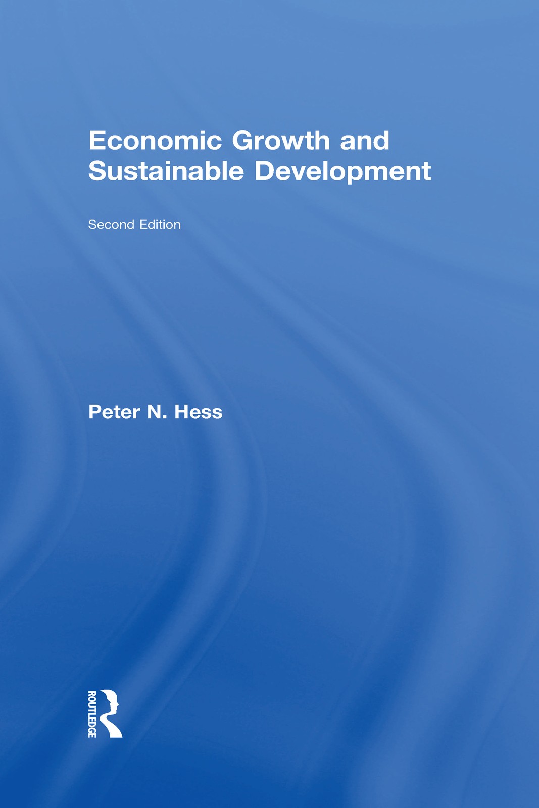 Economic Growth and Sustainable Development - 2nd Edition