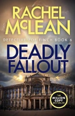 Rachel McLean Deadly Fallout (Taschenbuch) Detective Zoe Finch