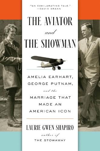 The Aviator and the Showman by Laurie Shapiro - 9780593295908