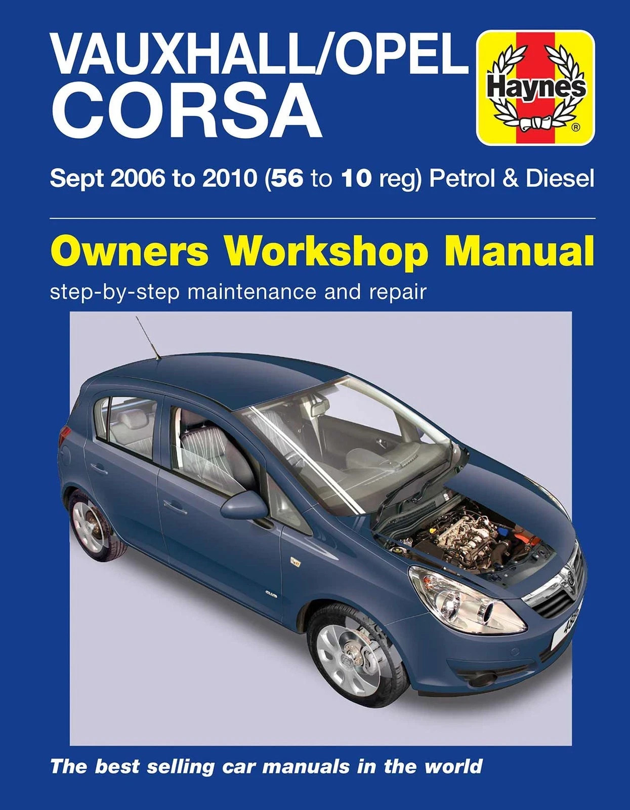 Haynes Repair Manual Vauxhall/Opel Corsa Petrol & Diesel - Sept 2006-2010